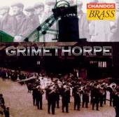 GRIMETHORPE COLLIERY BAND  - CD GRIMETHORPE