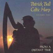 BALL PATRICK  - CD FROM A DISTANT TIME