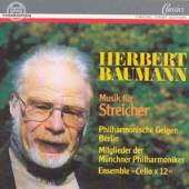 BAUMANN HERMANN  - CD MUSIK FUR STREICHER