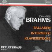 BRAHMS J.  - CD BALLADEN OP.10-INTERMEZZI