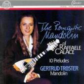 CALACE R.  - CD THE ROMANTIC MANDOLIN