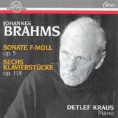 BRAHMS J.  - CD SONATE & 6 KLAVIERSTUCKE
