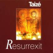 TAIZE  - CD RESURREXIT