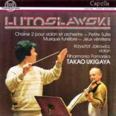 LUTOSLAWSKI W.  - CD CHAINE 2