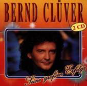 CLUEVER BERND  - CD SEINE GROSSEN ERFOLGE