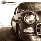 BURNER  - CD ONE FOR THE RAOD