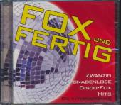 VARIOUS  - CD FOX UND FERTIG! DIE..