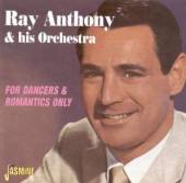 ANTHONY RAY -ORCHESTRA-  - CD FOR DANCERS & ROMANTICS O