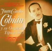 COBIAN JUAN CARLOS  - CD Y SU ORQUESTA TIPICA 1923