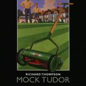 THOMPSON RICHARD  - CD MOCK TUDOR