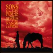 SONS OF THE PIONEERS  - 4xCD MEMORIES OF THE RANGE