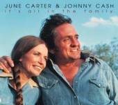 CASH JOHNNY/JUNE CARTER  - CD IT'S ALL IN THE FAMILY