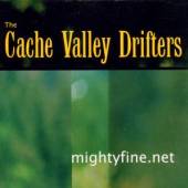 CACHE VALLEY DRIFTERS  - CD MIGHTYFINE.NET