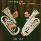 GODARD M./D. BARGERON  - CD TUBA TUBA