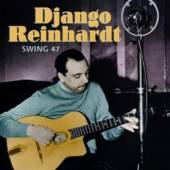 REINHARDT DJANGO  - CD SWING 47 =REMASTERED=