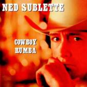 NED SUBLETTE  - CD COWBOY RUMBA