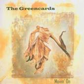 GREENCARDS  - CD MOVIN' ON