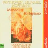 BEETHOVEN / HUMMEL / HOFFMANN ..  - CD WORKS FOR MANDOLIN & FORTEPIANO
