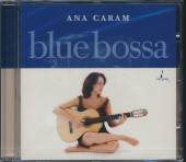 CARAM ANA  - CD BLUE BOSSA