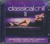 VARIOUS  - 2xCD CLASSICAL CHILL II