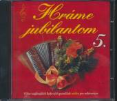 VARIOUS  - CD HRAME JUBILANTOM 5.