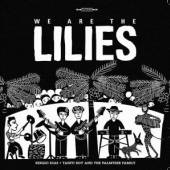 LILIES  - CD WE ARE THE LILIES