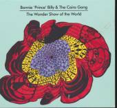 BONNIE PRINCE BILLY  - CD WONDER SHOW OF THE WORLD