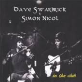 SWARBRICK DAVE / NICOL SIMON  - CD IN THE CLUB (UK)