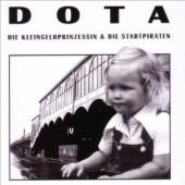DOTA/STADTPIRATEN  - CD DIE KLEINGELDPRINZESSIN