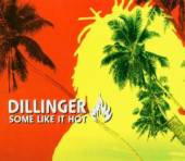 DILLINGER  - CD SOME LIKE IT HOT