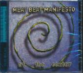 MEAT BEAT MANIFESTO  - CD AT THE CENTER
