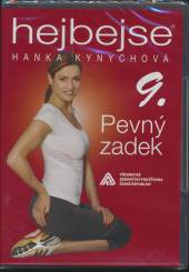 KYNYCHOVA HANKA  - DVD HEJBEJSE 09: PEVNY ZADEK