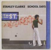 CLARKE STANLEY  - CD SCHOOL DAYS -REMAST-