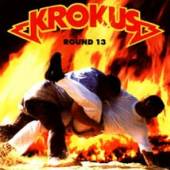 KROKUS  - CD ROUND 13