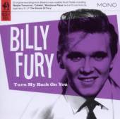 FURY BILLY  - CD TURN MY BACK ON YOU