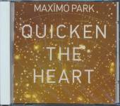 MAXIMO PARK  - CD QUICKEN THE HEART