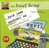 SOMR JOSEF  - 2xCD PROC JSEM NECHO..