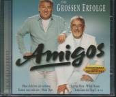 AMIGOS  - CD DIE GROSSEN ERFOLGE