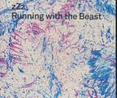 ZZZ  - CD RUNNING WITH THE BEAST