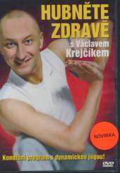 KREJCIK VACLAV  - DVD HUBNETE ZDRAVE S VACLAVEM KREJCIKEM