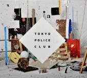 TOKYO POLICE CLUB  - CD CHAMP
