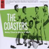 COASTERS  - CD BABY WHAT IS ROCK & ROLL