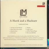 HAWK AND A HACKSAW  - CD CERVANTINE