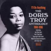 TROY DORIS  - CD I'LL DO ANYTHING ..