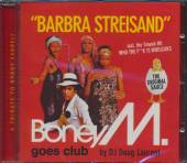  BARBRA STREISAND - BONEY M. GOES CLUB - supershop.sk