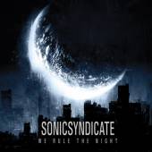 SONIC SYNDICATE  - CD WE RULE THE NIGHT