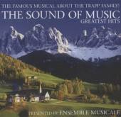 ENSEMBLE MUSICALE PRESENTS  - CD THE SOUND OF MUSIC - GREATEST