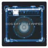 DOG EAT DOG  - CD AMPED
