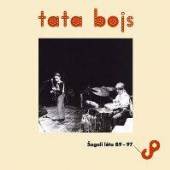 TATA BOJS  - 2xCD SAGALI LETA 89-97