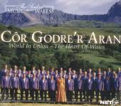 COR GODRE R ARAN  - CD WORLD IN UNION -THE..